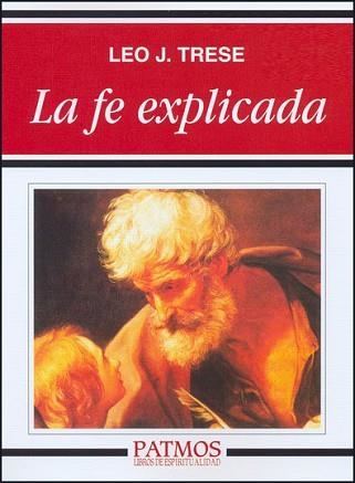 FE EXPLICADA, LA | 9788432118050 | TRESE, LEO J. | Llibreria Aqualata | Comprar llibres en català i castellà online | Comprar llibres Igualada