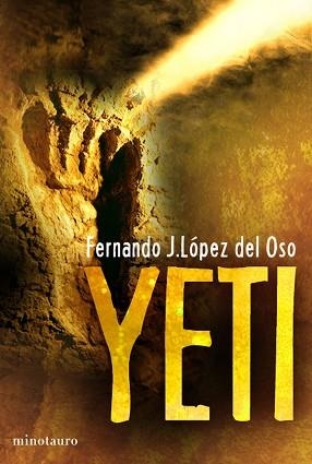 YETI | 9788445078105 | LOPEZ DEL OSO, FERNANDO | Llibreria Aqualata | Comprar libros en catalán y castellano online | Comprar libros Igualada