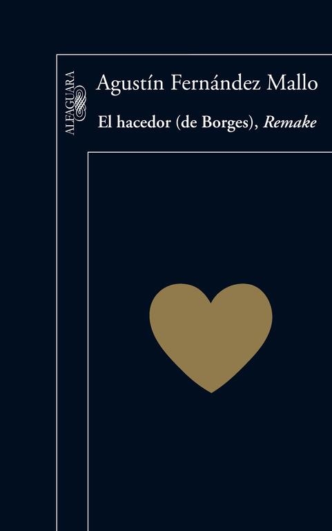 HACEDOR (DE BORGES), REMAKE | 9788420407074 | FERNANDEZ MALLO, AGUSTIN | Llibreria Aqualata | Comprar libros en catalán y castellano online | Comprar libros Igualada