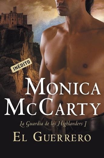 GUERRERO, EL. LA GUARDIA DEL HIGHLANDERS I (CISNE 76/7) | 9788499088013 | MCCARTHY, MONICA | Llibreria Aqualata | Comprar llibres en català i castellà online | Comprar llibres Igualada