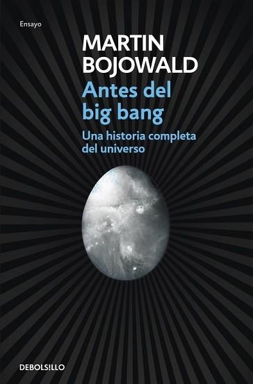 ANTES DEL BIG BANG (CIENCIA 264) | 9788499087917 | BOJOWALD, MARTIN | Llibreria Aqualata | Comprar llibres en català i castellà online | Comprar llibres Igualada