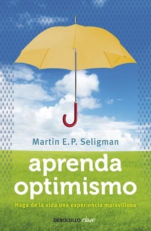 APRENDA OPTIMISMO (DEBOLSILLO CLAVE) | 9788499087979 | SELIGMAN, MARTIN E. P. | Llibreria Aqualata | Comprar llibres en català i castellà online | Comprar llibres Igualada