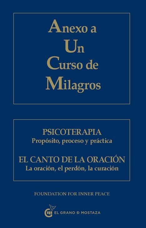 ANEXO A UN CURSO DE MILAGROS | 9788493809140 | FOUNDATION FOR INNER PEACE | Llibreria Aqualata | Comprar llibres en català i castellà online | Comprar llibres Igualada