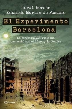 EXPERIMENTO BARCELONA, EL | 9788408100836 | BORDAS, JORDI / MARTIN DE POZUELO, EDUARDO | Llibreria Aqualata | Comprar libros en catalán y castellano online | Comprar libros Igualada