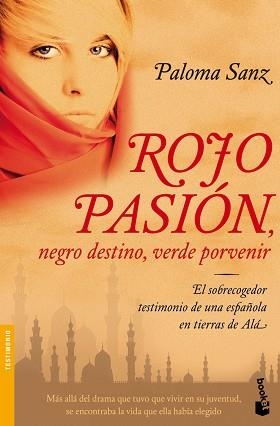 ROJO PASIO, NEGRO DESTINO, VERDE PORVENIR (BOOKET 3238) | 9788484608547 | SANZ, PALOMA | Llibreria Aqualata | Comprar llibres en català i castellà online | Comprar llibres Igualada