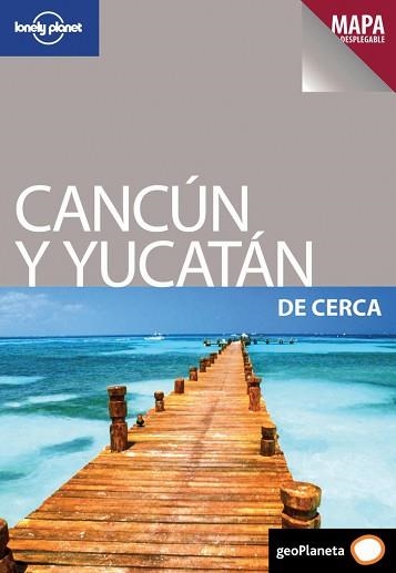 CANCUN Y YUCATAN DE CERCA (LONELY PLANET) | 9788408097778 | GREG BENCHWICK | Llibreria Aqualata | Comprar libros en catalán y castellano online | Comprar libros Igualada