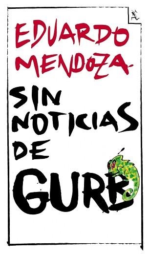 SIN NOTICIAS DE GURB | 9788432296994 | MENDOZA, EDUARDO | Llibreria Aqualata | Comprar libros en catalán y castellano online | Comprar libros Igualada