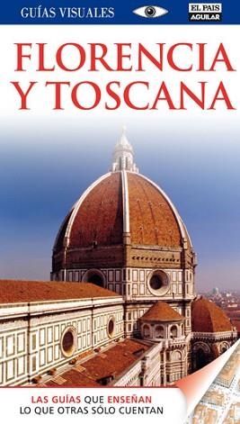 FLORENCIA Y TOSCANA (GUIAS VISUALES) ED 2011 | 9788403510265 | EQUIPO DORLING | Llibreria Aqualata | Comprar llibres en català i castellà online | Comprar llibres Igualada