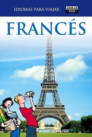 FRANCES (IDIOMAS PARA VIAJAR) | 9788403510739 | VARIOS AUTORES | Llibreria Aqualata | Comprar llibres en català i castellà online | Comprar llibres Igualada