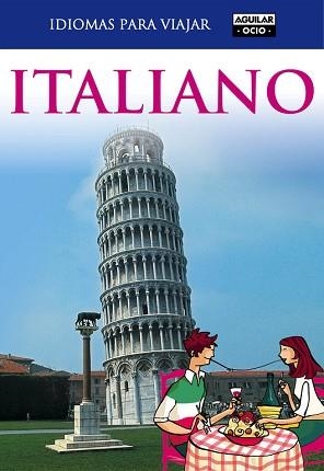 ITALIANO (IDIOMAS PARA VIAJAR) | 9788403510760 | VARIOS AUTORES | Llibreria Aqualata | Comprar llibres en català i castellà online | Comprar llibres Igualada