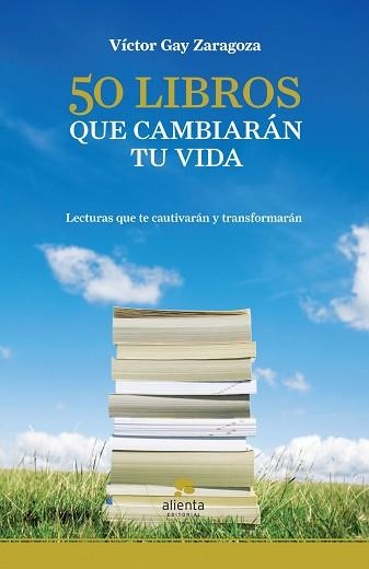 50 LIBROS QUE CAMBIARAN TU VIDA | 9788492414529 | GAY ZARAGOZA, VICTOR | Llibreria Aqualata | Comprar llibres en català i castellà online | Comprar llibres Igualada