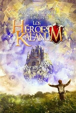 HEROES DE KALANUM, LOS | 9788467036176 | NEGRETE, JAVIER / NEGRETE, JOSE | Llibreria Aqualata | Comprar llibres en català i castellà online | Comprar llibres Igualada