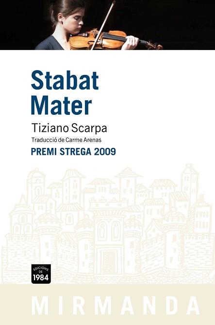 STABAT MATER (MIRMANDA 79) | 9788492440603 | SCARPA, TIZIANO | Llibreria Aqualata | Comprar llibres en català i castellà online | Comprar llibres Igualada