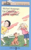 CATERINA, QUINA COSINA, LA (V.V. BLAU 92) | 9788466100724 | MORPURGO, MICHAEL | Llibreria Aqualata | Comprar llibres en català i castellà online | Comprar llibres Igualada