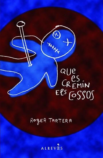 QUE ES CREMIN ELS COSSOS | 9788415098041 | TARTERA, ROGER | Llibreria Aqualata | Comprar llibres en català i castellà online | Comprar llibres Igualada