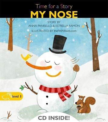 MY NOSE (TIME FOR A STORY LEVEL 1) | 9788498256086 | PANISELLO, ANNA / RAMON, ESTRELLA | Llibreria Aqualata | Comprar llibres en català i castellà online | Comprar llibres Igualada