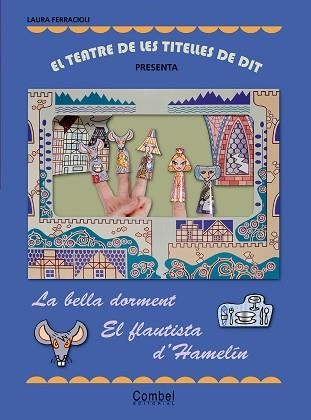 BELLA DORMENT, LA / FLAUTISTA D'HAMELIN (TITELLES DE DIT) | 9788498255652 | FERRACIOLI, LAURA | Llibreria Aqualata | Comprar llibres en català i castellà online | Comprar llibres Igualada