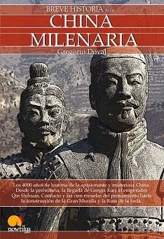 CHINA MILENARIA, BREVE HISTORIA DE LA | 9788499670126 | DOVAL, GREGORIO | Llibreria Aqualata | Comprar libros en catalán y castellano online | Comprar libros Igualada