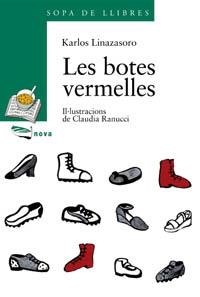 BOTES VERMELLES, LES (SOPA DE LLIBRES 42) | 9788448908638 | LINAZASORO, KARLOS | Llibreria Aqualata | Comprar llibres en català i castellà online | Comprar llibres Igualada