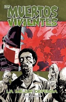 MUERTOS VIVIENTES 5, LOS. LA MEJOR DEFENSA | 9788467439953 | KIRKMAN, ROBERT / MOORE, TONY | Llibreria Aqualata | Comprar llibres en català i castellà online | Comprar llibres Igualada