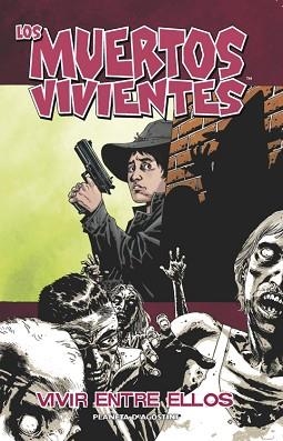 MUERTOS VIVIENTES 12, LOS. VIVIR ENTRE ELLOS | 9788467495546 | KIRKMAN, ROBERT / MOORE, TONY | Llibreria Aqualata | Comprar llibres en català i castellà online | Comprar llibres Igualada