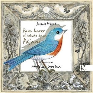 PARA HACER EL RETRATO DE UN PAJARO | 9788415250012 | PREVERT, JACQUES | Llibreria Aqualata | Comprar libros en catalán y castellano online | Comprar libros Igualada