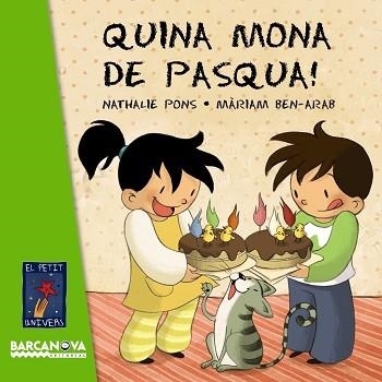 QUINA MONA DE PASCUA (PETIT UNIVERS - CARTRO) | 9788448926977 | PONS, NATHALIE / BEN-ARAB, MARIAM | Llibreria Aqualata | Comprar libros en catalán y castellano online | Comprar libros Igualada