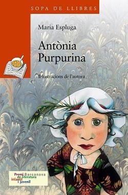 ANTONIA PURPURINA (SOPA DE LLIBRES 184) | 9788448927769 | ESPLUGA, MARIA | Llibreria Aqualata | Comprar llibres en català i castellà online | Comprar llibres Igualada