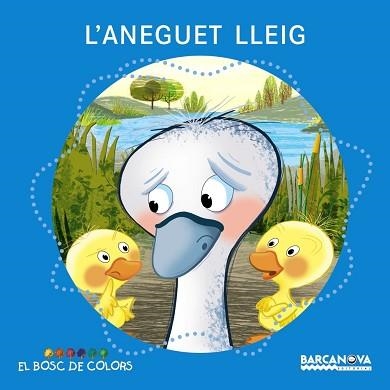 ANEGUET LLEIG, L' (BOSC DE COLORS) - PAL I LLIGADA | 9788448926946 | BALDÓ, ESTEL/GIL, ROSA/SOLIVA, MARIA | Llibreria Aqualata | Comprar llibres en català i castellà online | Comprar llibres Igualada