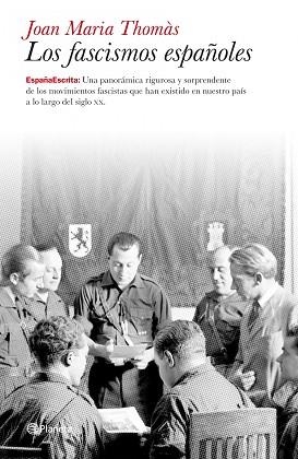 FASCISMOS ESPAÑOLES, LOS | 9788408099826 | THOMAS, JOAN MARIA | Llibreria Aqualata | Comprar llibres en català i castellà online | Comprar llibres Igualada