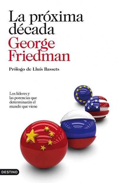 PROXIMA DECADA, LA  | 9788423344161 | FRIEDMAN, GEORGE | Llibreria Aqualata | Comprar llibres en català i castellà online | Comprar llibres Igualada