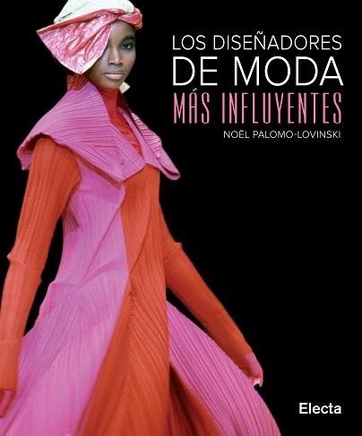 DISEÑADORES DE MODA MAS INFLUYENTES, LOS | 9788481564846 | PALOMO-LOVINSKI, NOEL | Llibreria Aqualata | Comprar llibres en català i castellà online | Comprar llibres Igualada