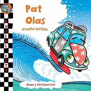 PEPE OLAS, EL COCHE SURFISTA (BUJIAS CITY) | 9788448831219 | FOX, DIANE / FOX, CHRISTYAN | Llibreria Aqualata | Comprar llibres en català i castellà online | Comprar llibres Igualada