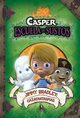 CASPER 2. JIMMY BRADLEY, CAZAFANTASMAS | 9788448831776 | AUTORES VARIOS | Llibreria Aqualata | Comprar llibres en català i castellà online | Comprar llibres Igualada