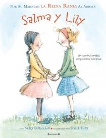 SALMA Y LILY (ALBUM IL·LUSTRAT) | 9788466647038 | AL ABDALA, RANIA / DIPUCCHIO, KELLY / TUSA, TRICIA | Llibreria Aqualata | Comprar llibres en català i castellà online | Comprar llibres Igualada