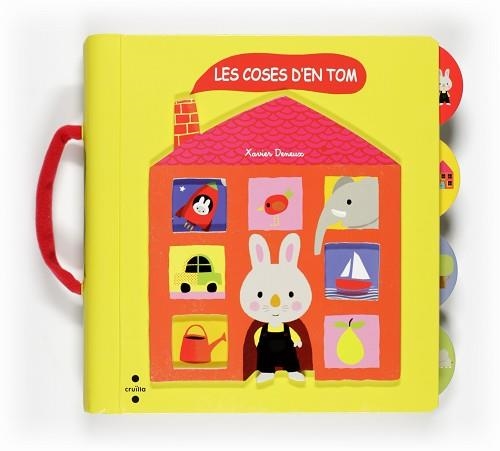 COSES D'EN TOM, LES (LLIBRE MITJA TAPA DURA AMB ANSA) | 9788466127226 | DENEUX, XAVIER | Llibreria Aqualata | Comprar llibres en català i castellà online | Comprar llibres Igualada