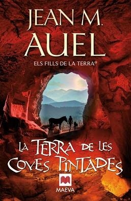 TERRA DE LES COVES PINTADES, LA (FILLS DE LA TERRA 6) | 9788415120117 | AUEL, JEAN M. | Llibreria Aqualata | Comprar llibres en català i castellà online | Comprar llibres Igualada