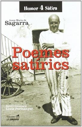 POEMES SATIRICS DE JOSEP M. DE SAGARRA | 9788486491307 | SAGARRA, JOSEP M. DE | Llibreria Aqualata | Comprar libros en catalán y castellano online | Comprar libros Igualada