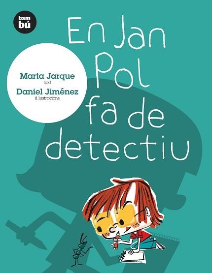 EN JAN POL FA DE DETECTIU | 9788483430071 | JARQUE, MARTA | Llibreria Aqualata | Comprar llibres en català i castellà online | Comprar llibres Igualada