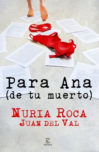 PARA ANA (DE TU MUERTO) | 9788467036121 | ROCA, NURIA / DEL VAL, JUAN | Llibreria Aqualata | Comprar llibres en català i castellà online | Comprar llibres Igualada