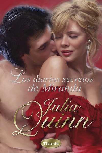 DIARIOS SECRETOS DE MIRANDA, LOS (ROMANTICA) | 9788492916030 | QUINN, JULIA | Llibreria Aqualata | Comprar llibres en català i castellà online | Comprar llibres Igualada