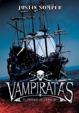 VAMPIRATAS V. EL IMPERIO DE LA NOCHE | 9788484417224 | SOMPER, JUSTIN | Llibreria Aqualata | Comprar llibres en català i castellà online | Comprar llibres Igualada