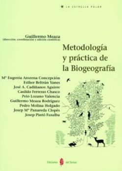 METODOLOGIA Y PRACTICA DE LA BIOGEOGRAFIA (ESTRELLA POLAR) | 9788476283370 | MEAZA, GUILLERMO | Llibreria Aqualata | Comprar llibres en català i castellà online | Comprar llibres Igualada