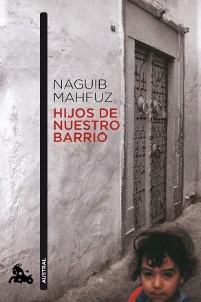 HIJOS DE NUESTRO BARRIO (AUSTRAL 717) | 9788427037465 | MAHFUZ, NAGUIB | Llibreria Aqualata | Comprar llibres en català i castellà online | Comprar llibres Igualada