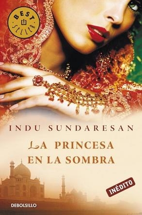 PRINCESA EN LA SOMBRA (BEST SELLER 676/4) | 9788499083643 | SUNDARESAN, INDU | Llibreria Aqualata | Comprar llibres en català i castellà online | Comprar llibres Igualada