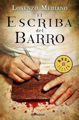 ESCRIBA DE BARRO, EL (BEST SELLER 575/4) | 9788499088112 | MEDIANO, LORENZO | Llibreria Aqualata | Comprar llibres en català i castellà online | Comprar llibres Igualada