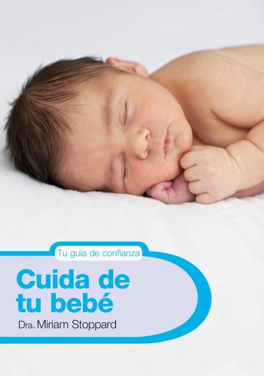 CUIDA DE TU BEBE | 9788425345883 | STOPPARD, MIRIAM | Llibreria Aqualata | Comprar llibres en català i castellà online | Comprar llibres Igualada