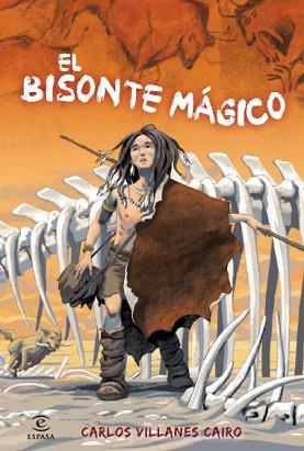 BISONTE MAGICO, EL | 9788467036657 | VILLANES CAIRO, CARLOS | Llibreria Aqualata | Comprar llibres en català i castellà online | Comprar llibres Igualada