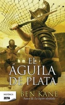 AGUILA DE PLATA, EL (ZETA 295) | 9788498724967 | KANE, BEN | Llibreria Aqualata | Comprar llibres en català i castellà online | Comprar llibres Igualada