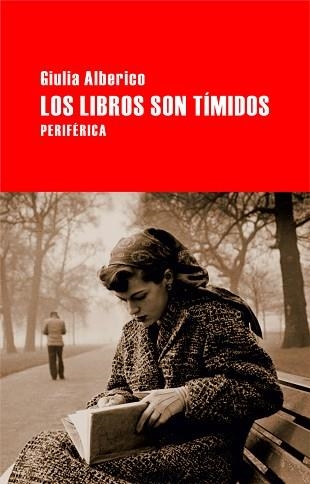 LIBROS SON TIMIDOS, LOS | 9788492865291 | ALBERICO, GIULIA | Llibreria Aqualata | Comprar llibres en català i castellà online | Comprar llibres Igualada